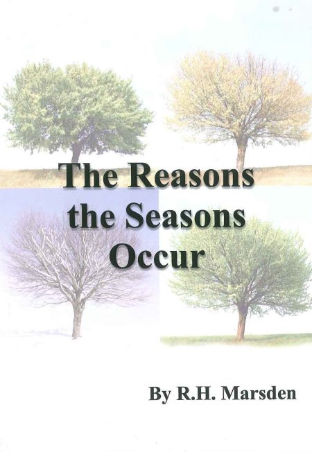 The Reasons the Seasons Occur by R H Marsden