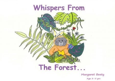 Whispers From The Forest... by Margaret Beety