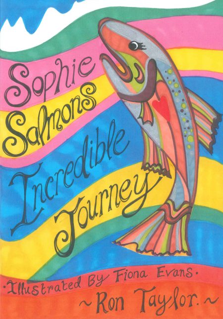 Sophie Salmon's Incredible Journey by Ron Taylor