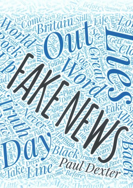 Fake News by Paul Dexter