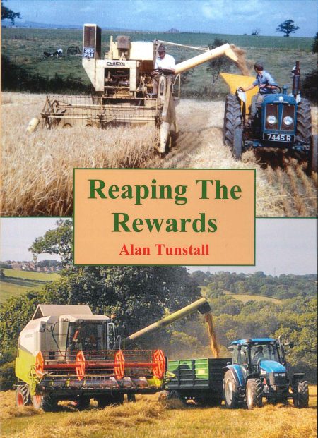 Reaping the Rewards by Alan Tunstall